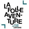La Folle Aventure